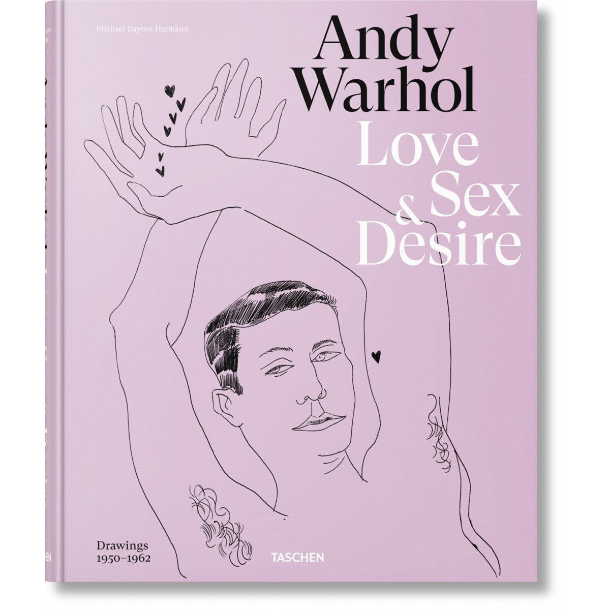 ANDY WARHOL-LOVE, SEX & DESIRE