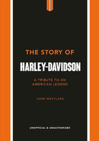 THE STORY OF HARLEY-DAVIDSON