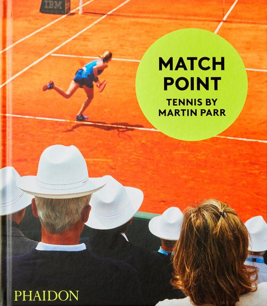 MATCH POINT: TENNIS WITH MARTIN PARR