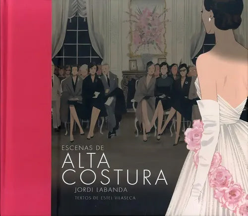 Portada de libro de alta costura Jordi Labanda con vestido blanco y flores rosas