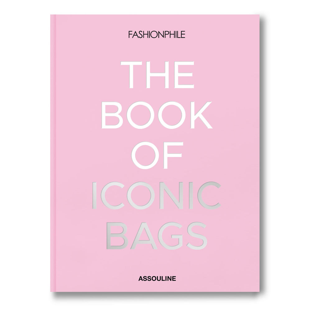 FASHIONPHILE, THE BOOK OF ICONIC BAGS