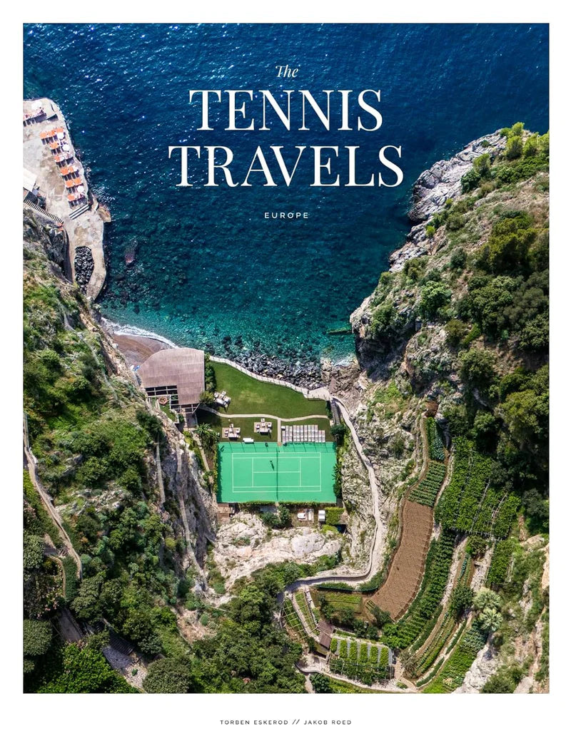 THE TENNIS TRAVELS - EUROPE
