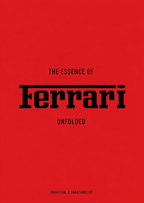 THE ESSENCE OF FERRARI