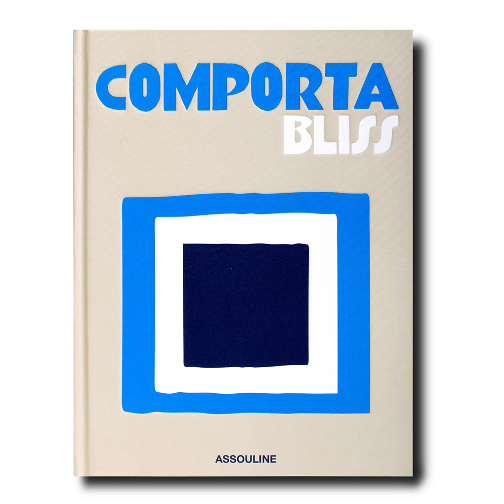 COMPORTA BLISS, coffee table book de viajes de Assouline