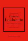 LITTLE BOOK OF CHRISTIAN LOUBOUTIN, libro decorativo sobre la historia de este diseñador