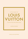 LITTLE BOOK OF LOUIS VUITTON, libro decorativo sobre moda de Karen Homer