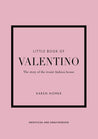 LITTLE BOOK OF VALENTINO, libro decorativo sobre el mundo de la moda y los modistos más famosos del mundo
