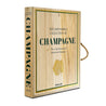 THE IMPOSSIBLE COLLECTION OF CHAMPAGNE, de la colección de libros decorativos sobre gastronomía de Assouline